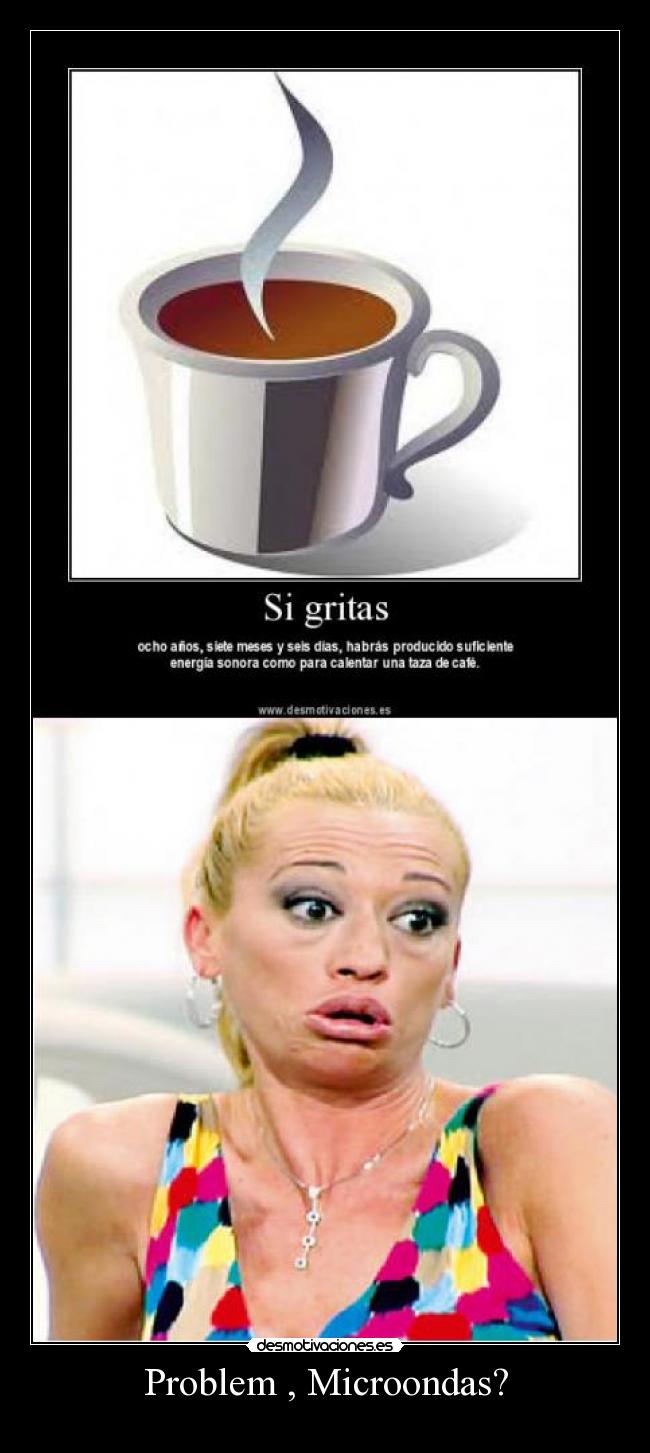 Problem , Microondas? -