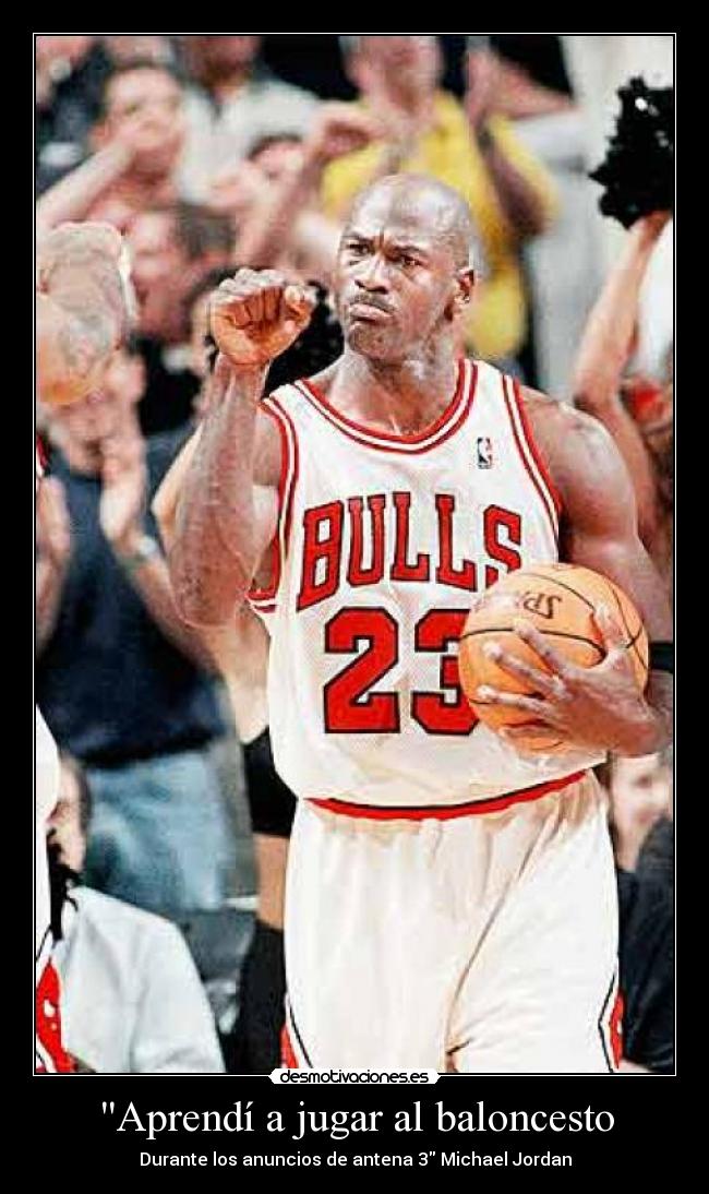 Aprendí a jugar al baloncesto -