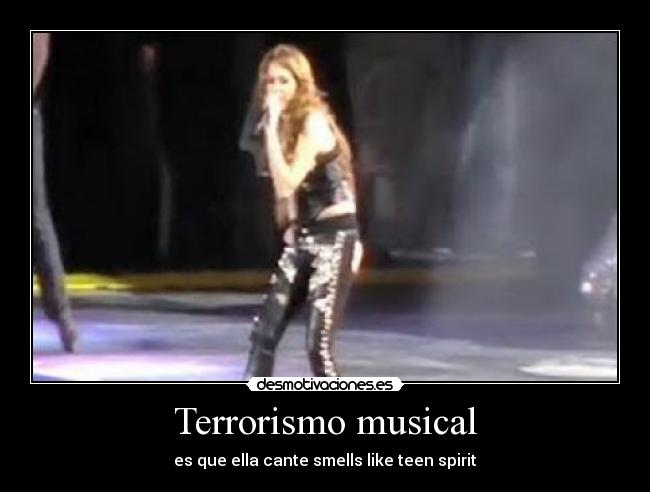 carteles nirvana hannah motana miley cyrus smells like teen spirit desmotivaciones