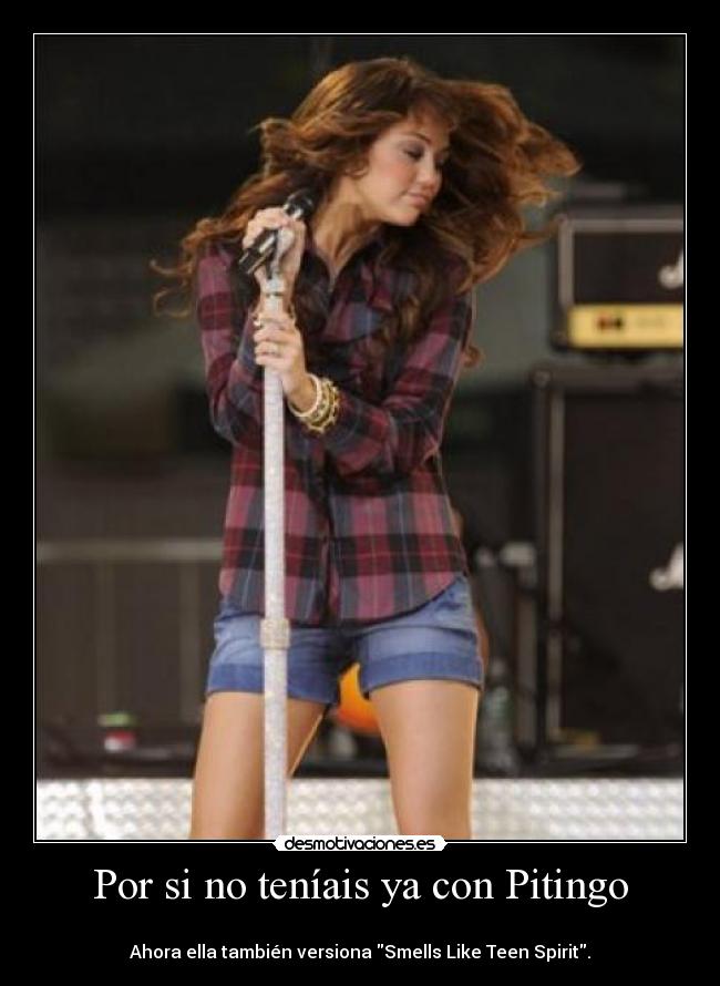 Por si no teníais ya con Pitingo -
Ahora ella también versiona Smells Like Teen Spirit.