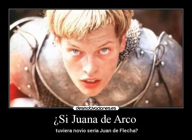 ¿Si Juana de Arco  - 