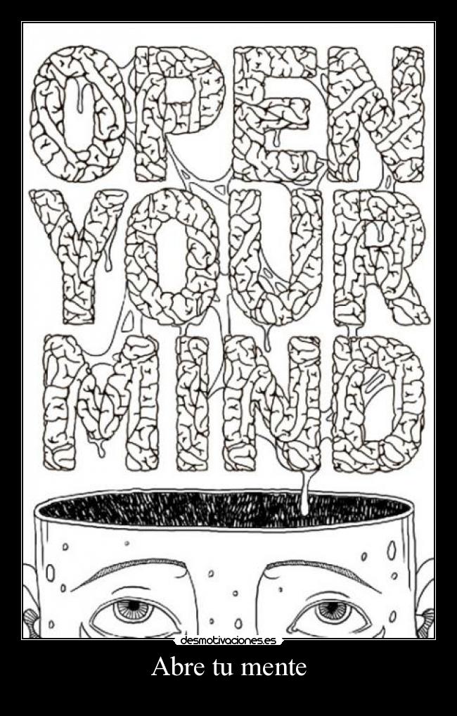 Abre tu mente -