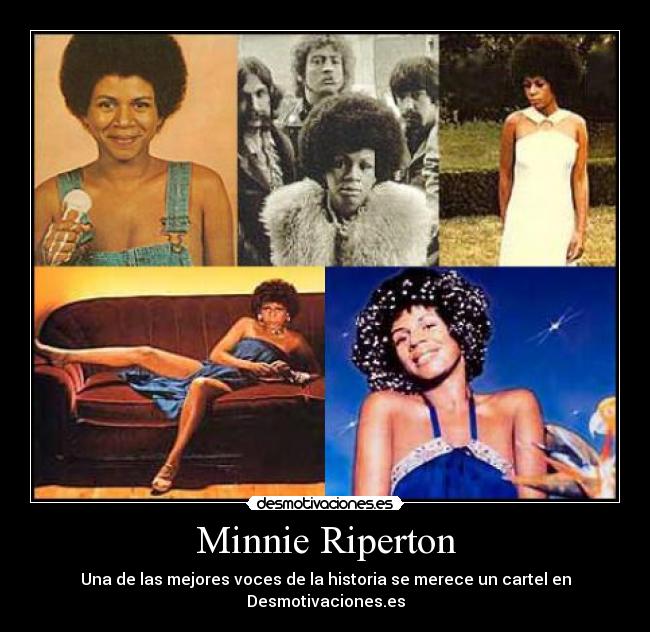 Minnie Riperton - Una de las mejores voces de la historia se merece un cartel en Desmotivaciones.es