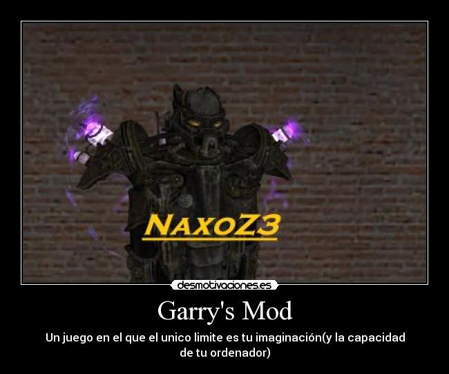 Garrys Mod - Un juego en el que el unico limite es tu imaginación(y la capacidad de tu ordenador)