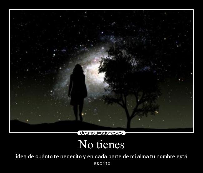 No tienes -
