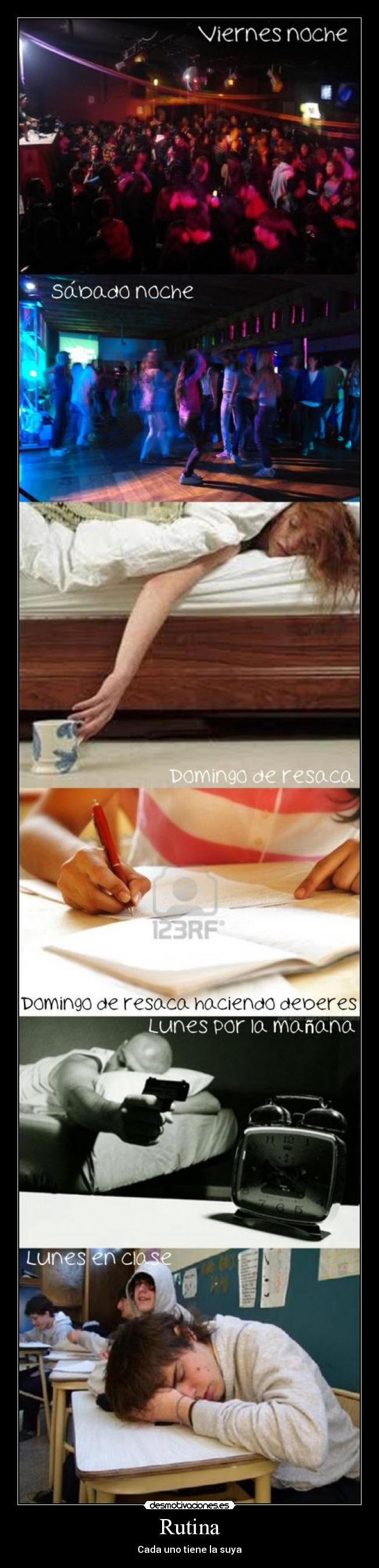 Rutina - Cada uno tiene la suya