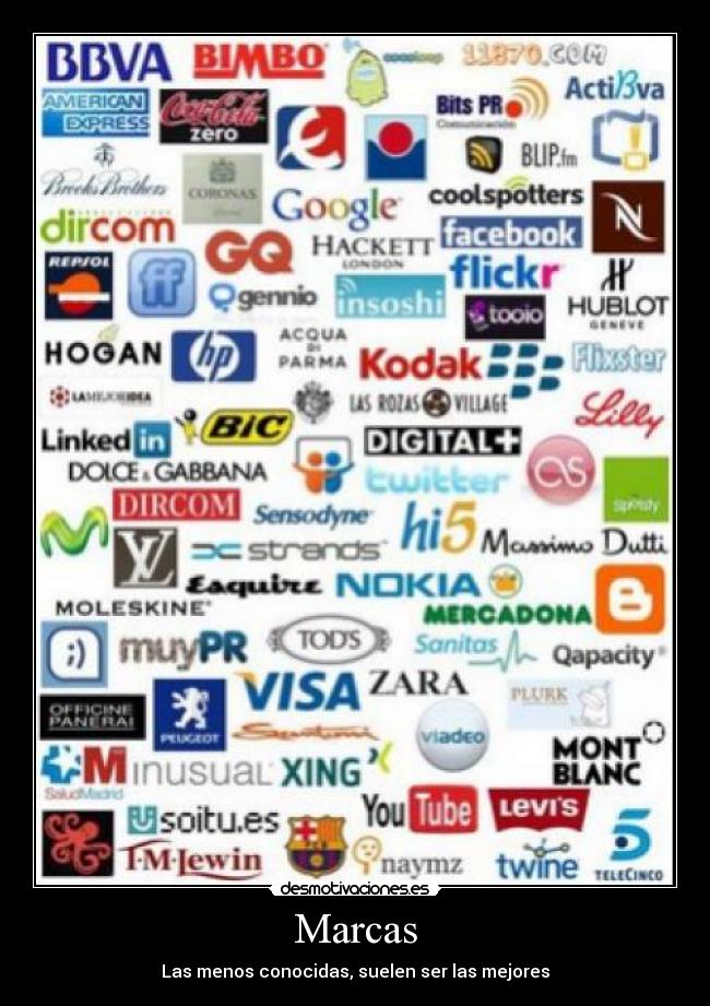 Marcas - Las menos conocidas, suelen ser las mejores