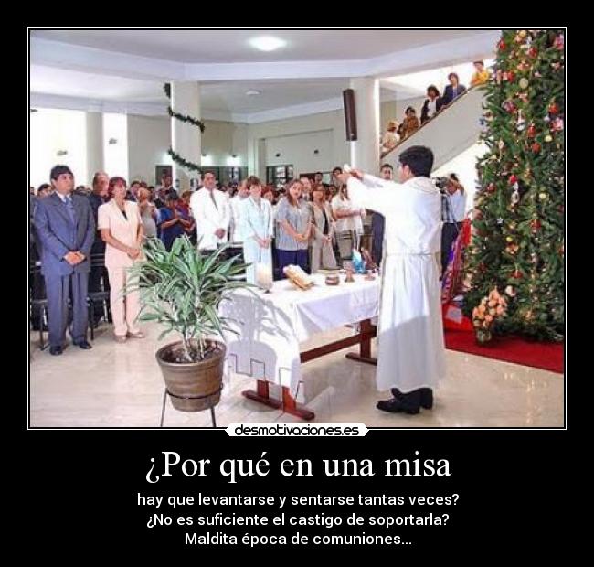 ¿Por qué en una misa -