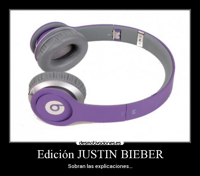 Edición JUSTIN BIEBER - Sobran las explicaciones...