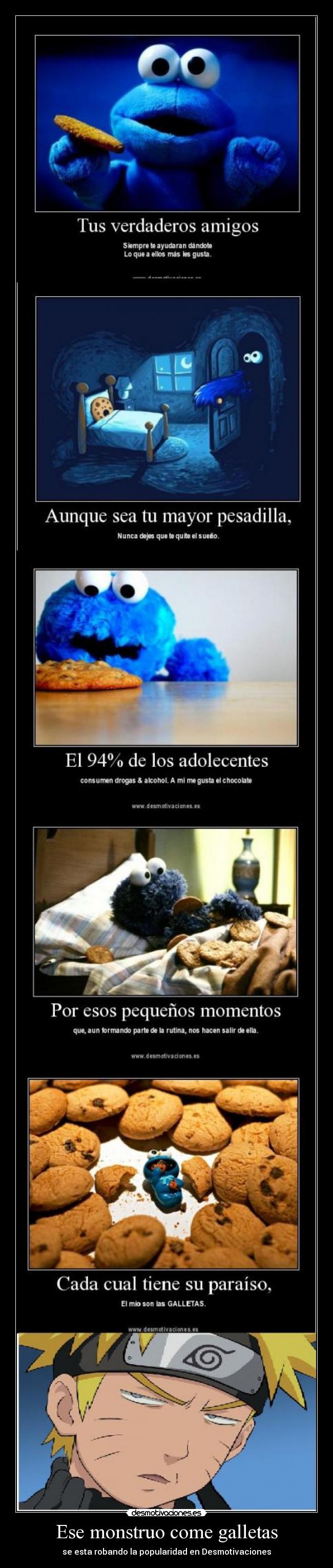 Ese monstruo come galletas - 