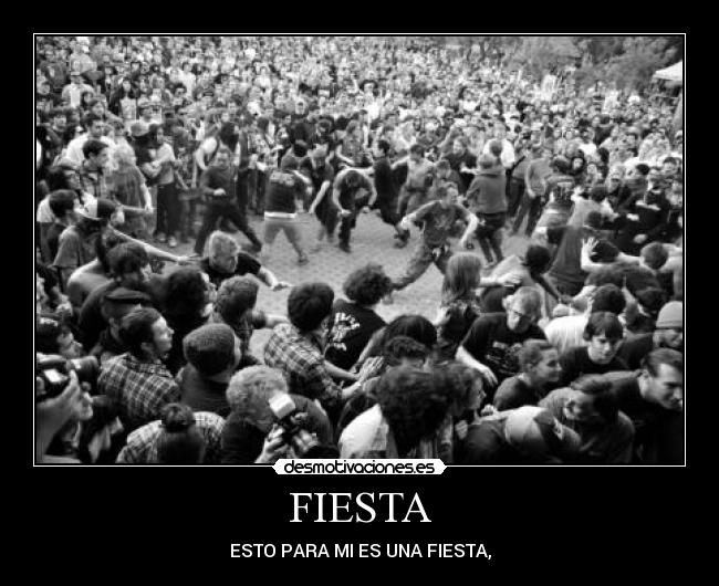 carteles fiesta moshpitmosh pittmetal desmotivaciones