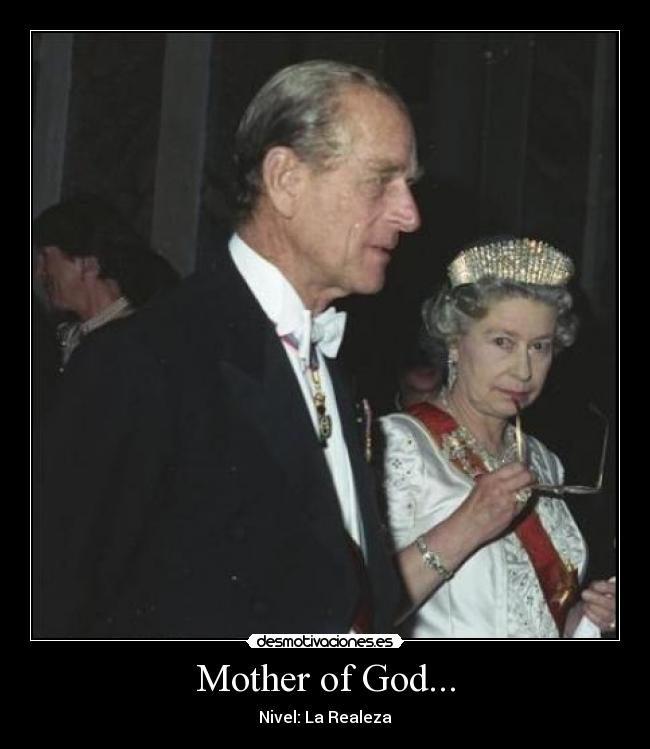 Mother of God... - Nivel: La Realeza