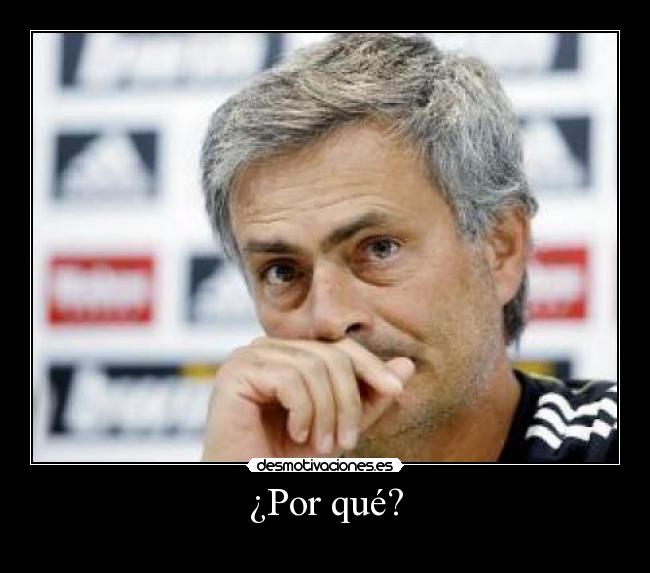 ¿Por qué? -