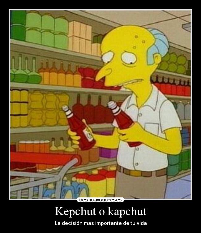 Kepchut o kapchut - La decisión mas importante de tu vida