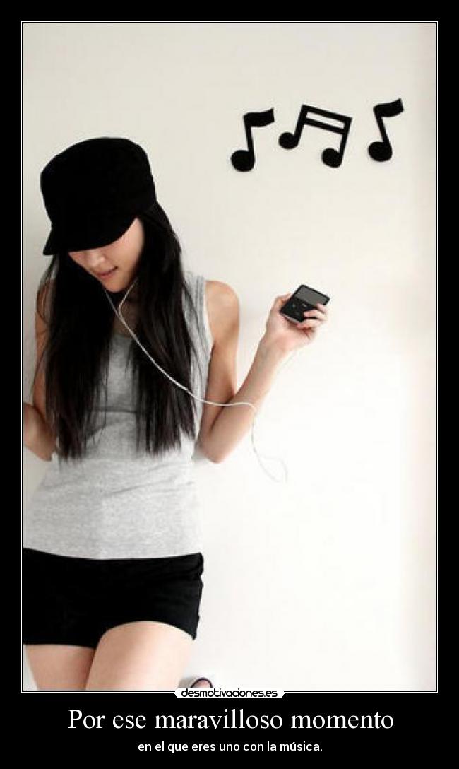 Por ese maravilloso momento -