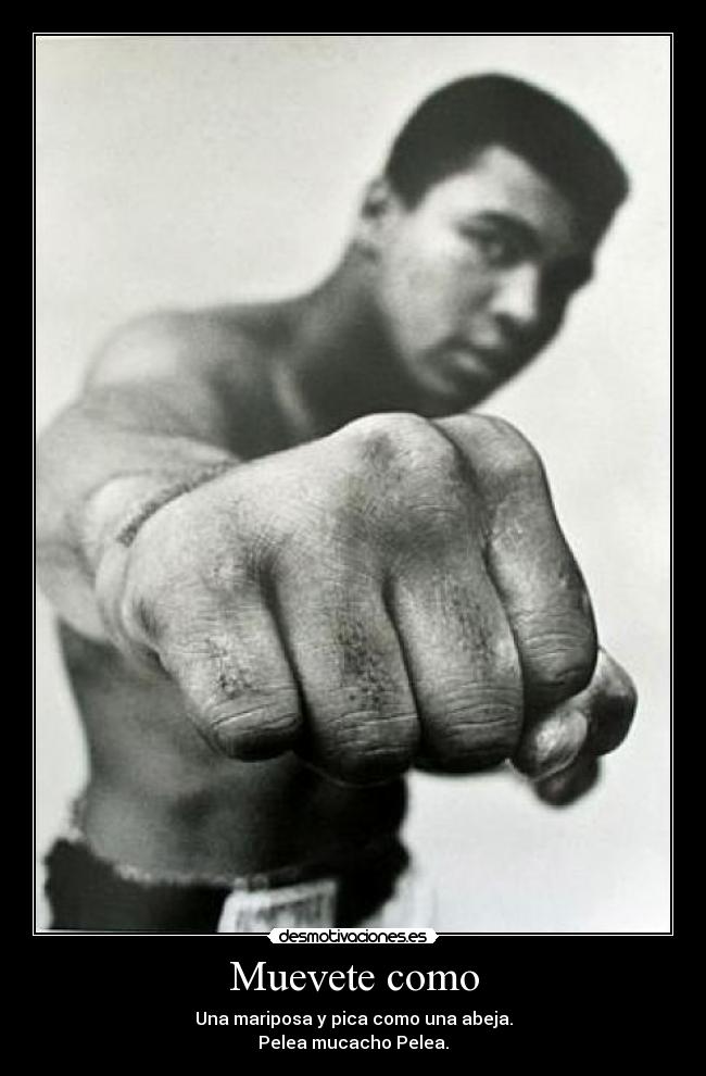Muevete como -