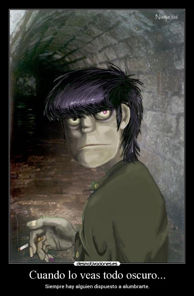 Cuando lo veas todo oscuro... -