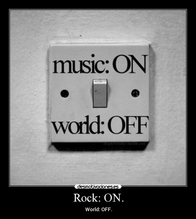 Rock: ON. -  World: OFF.