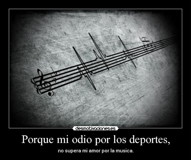 Porque mi odio por los deportes, - 