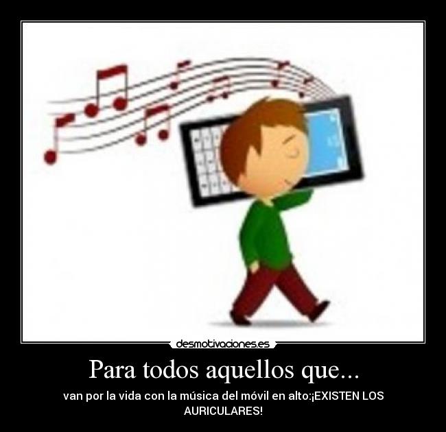 Para todos aquellos que... -