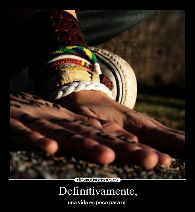 Definitivamente, - 
