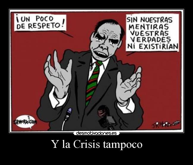 Y la Crisis tampoco - 