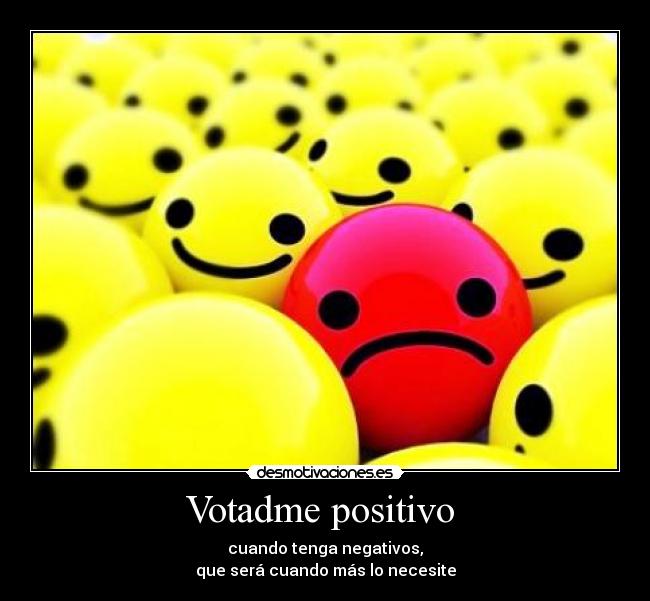 Votadme positivo -