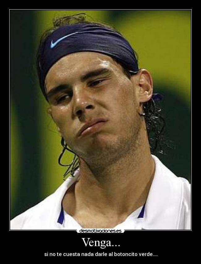 Venga... - 