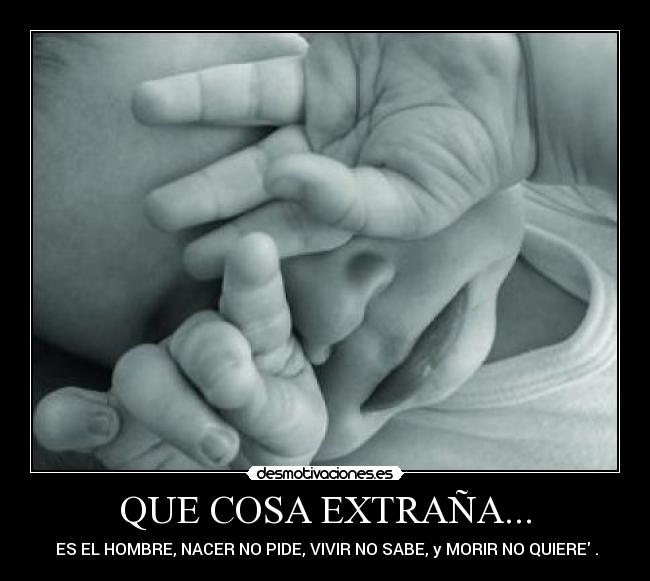 QUE COSA EXTRAÑA... - 