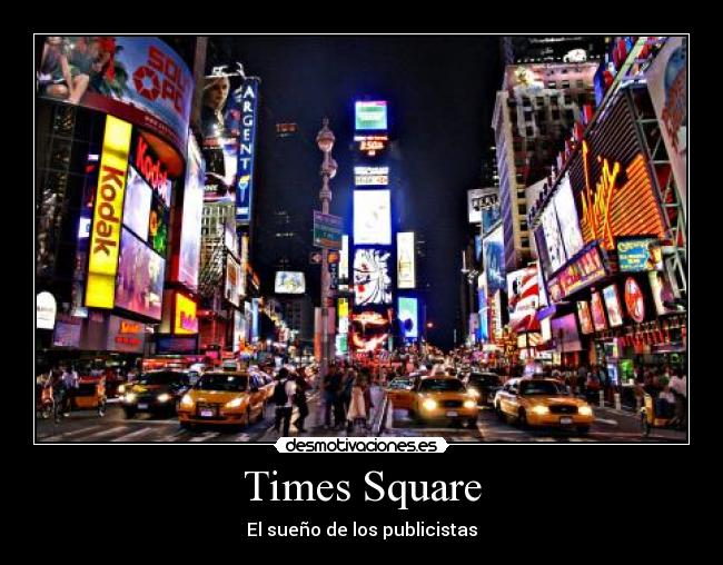 Times Square - El sueño de los publicistas