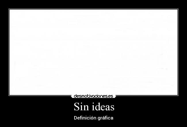 Sin ideas - 