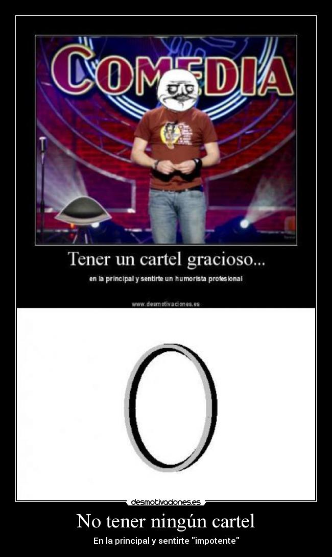 No tener ningún cartel - 