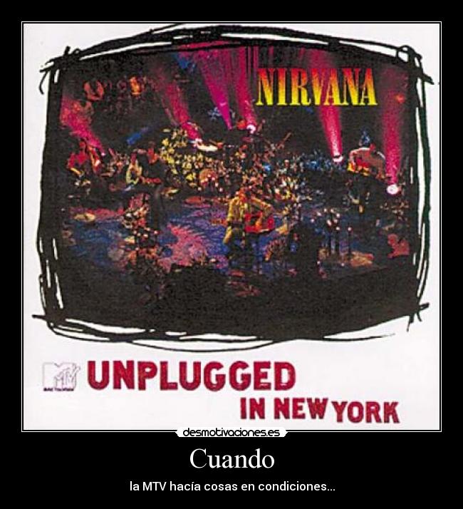 Cuando - la MTV hacía cosas en condiciones...