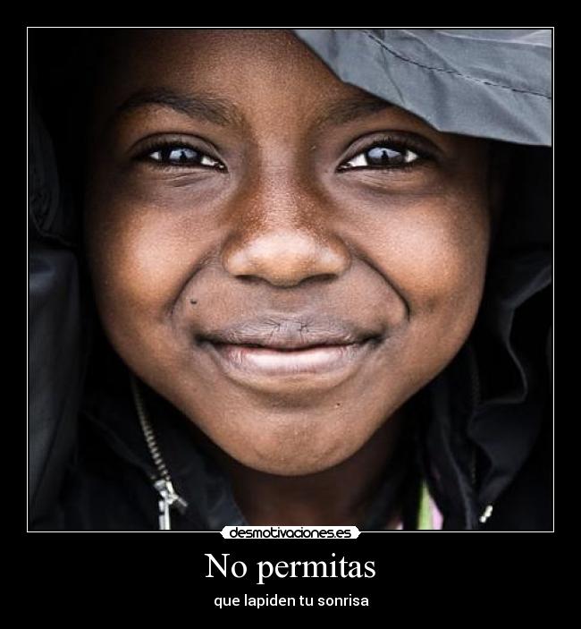 No permitas -