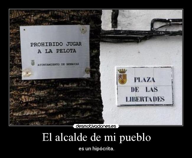 El alcalde de mi pueblo -