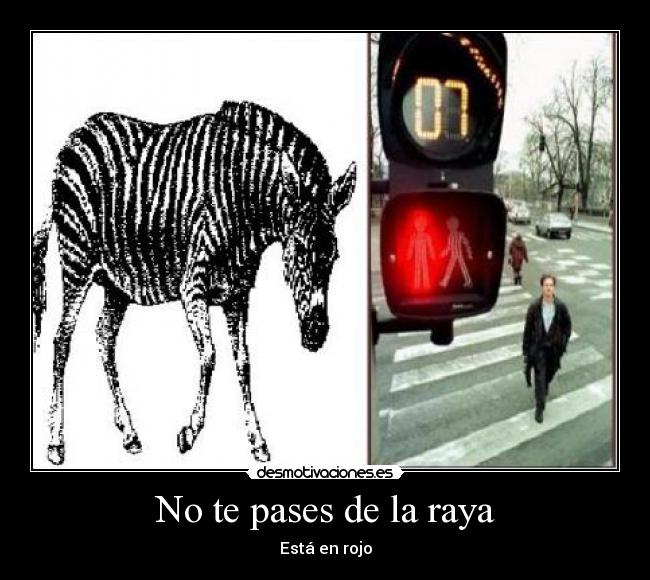 No te pases de la raya -
