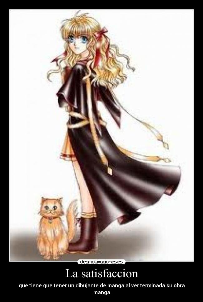 La satisfaccion - que tiene que tener un dibujante de manga al ver terminada su obra manga