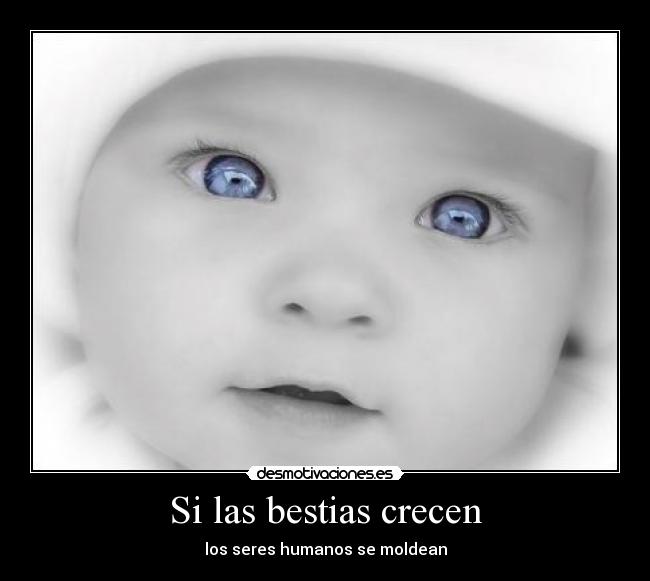 Si las bestias crecen - 
