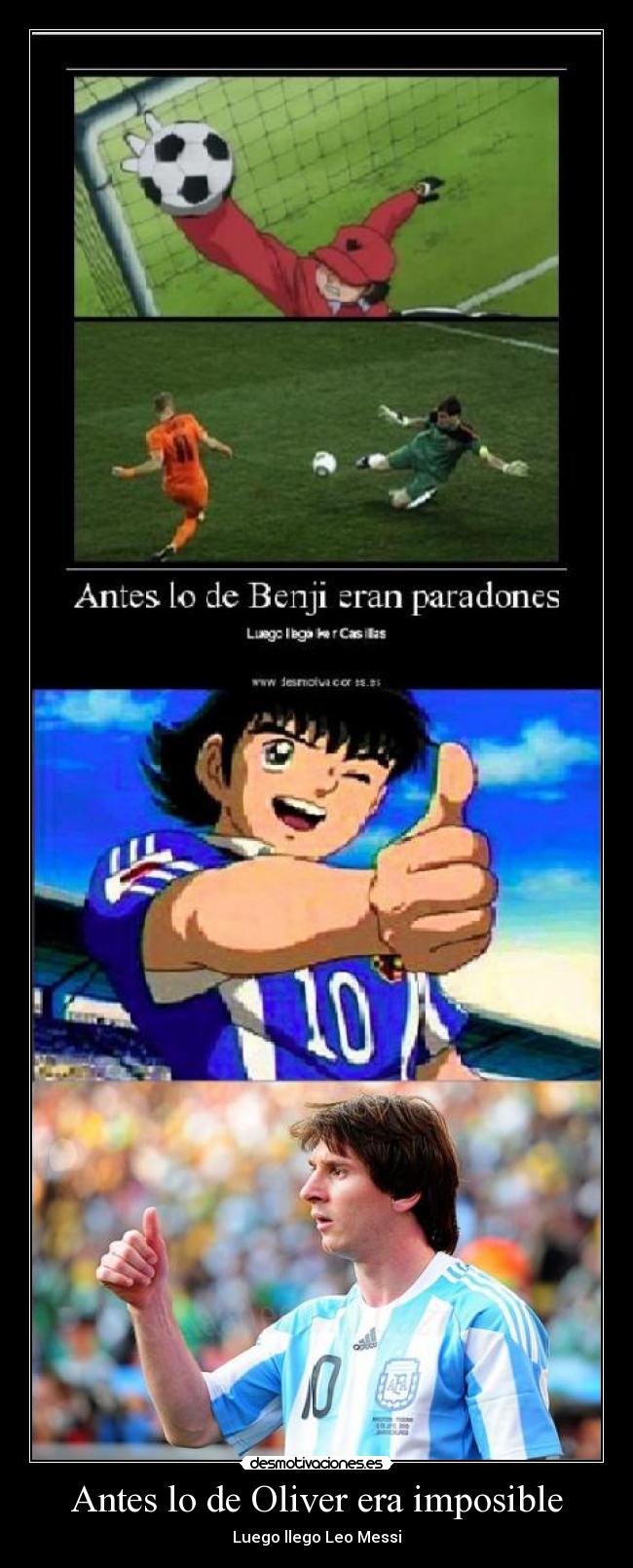 Antes lo de Oliver era imposible - Luego llego Leo Messi