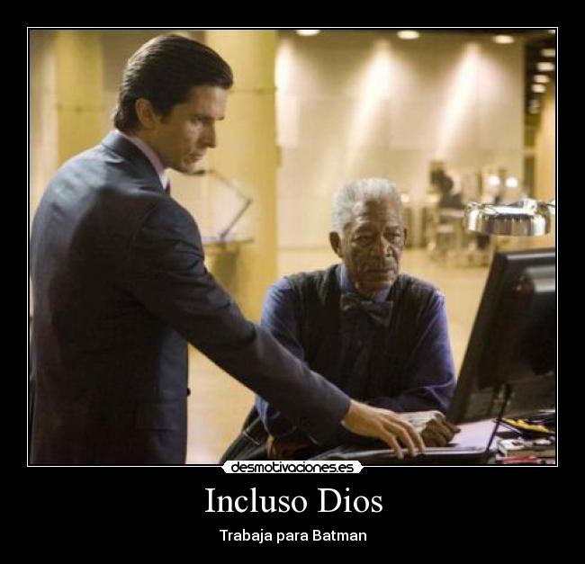 Incluso Dios -