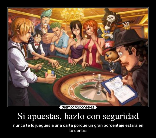 Si apuestas, hazlo con seguridad - 