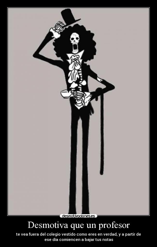 Desmotiva que un profesor -