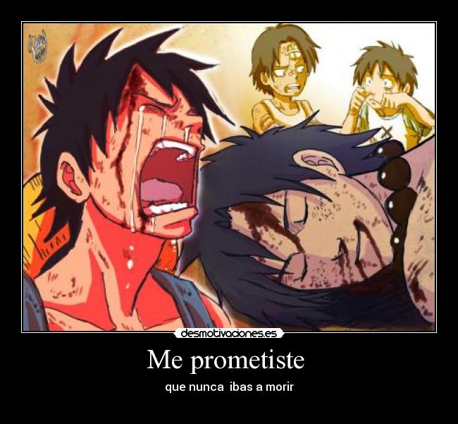 Me prometiste -