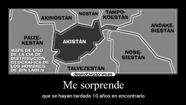 Me sorprende - que se hayan tardado 10 años en encontrarlo