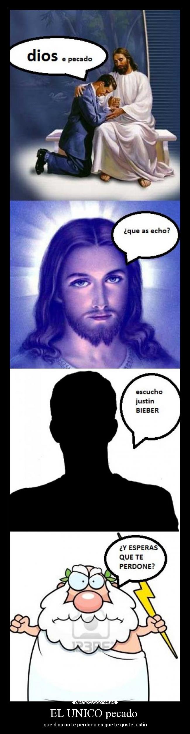 EL UNICO pecado  - que dios no te perdona es que te guste justin