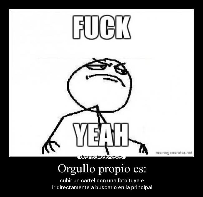 Orgullo propio es: - 