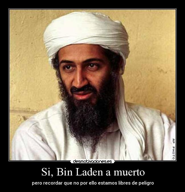 Si, Bin Laden a muerto -