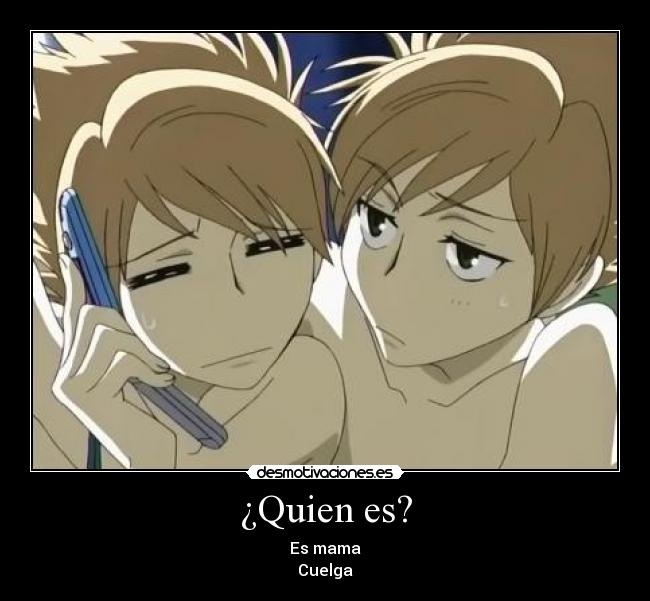 ¿Quien es? -