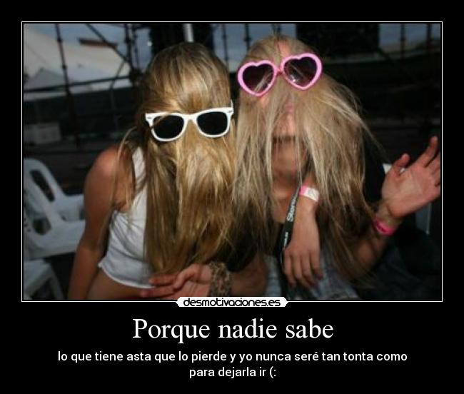 Porque nadie sabe -