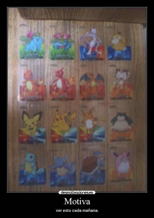 Motiva - ver esto cada mañana.